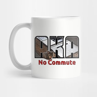 Say No to Commuting Mug